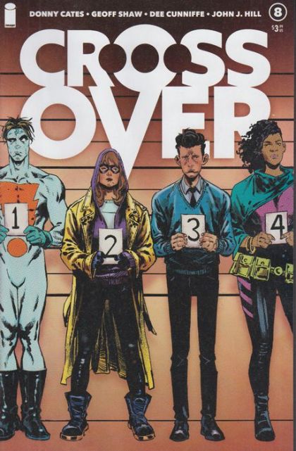 Crossover (Image Comics) #8A (Regular Geoff Shaw Dee Cunniffe Jonah J Hill Cover) Cover