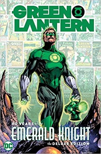 Green Lantern: 80 Years of the Emerald Knight the Deluxe Edition (oop) cover
