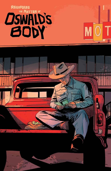 Regarding The Matter of Oswald's Body #1C (Jacob Phillips Variant) Cover