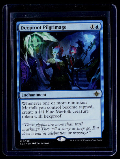 Deeproot Pilgrimage R The Lost Caverns of Ixalan 52 NM