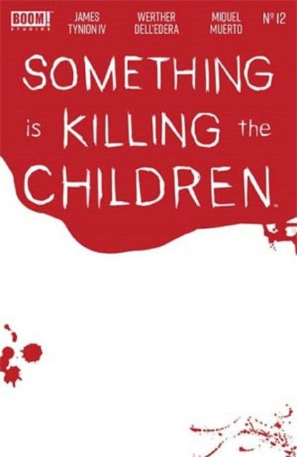 Something is Killing the Children #12C (Bloody Blank Variant) Cover