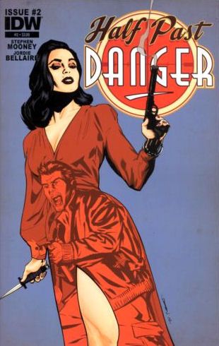 Half Past Danger #2A Cover